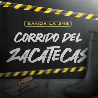 Corrido Del Zacatecas