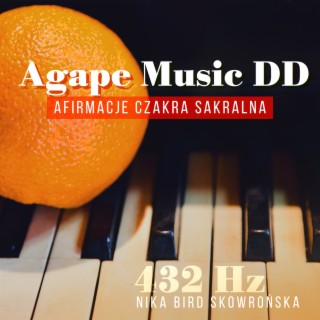 Agape Music DD Afirmacje Czakra Sakralna 432 Hz