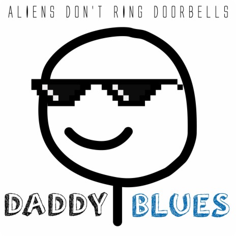 Daddy Blues | Boomplay Music