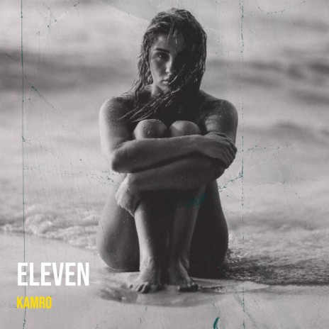 Eleven | Boomplay Music