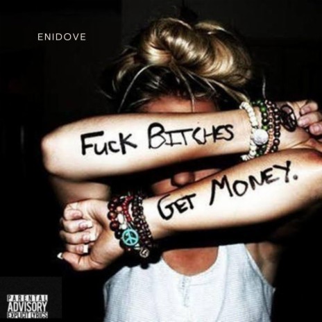 Fuck Bitches Get Money | Boomplay Music