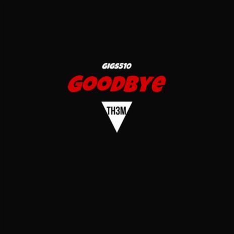 Goodbye | Boomplay Music