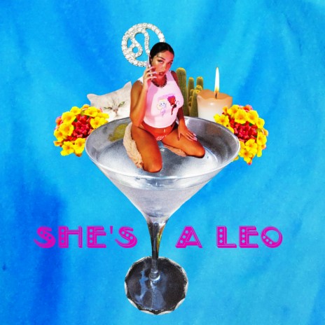 SHE'S A LEO | Boomplay Music