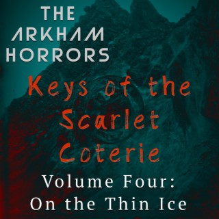 Keys of the Scarlet Coterie Vol. 4: On the Thin Ice (Original Soundtrack)