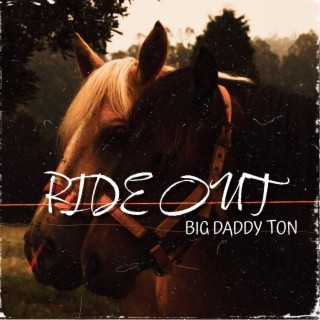 Ride Out lyrics | Boomplay Music