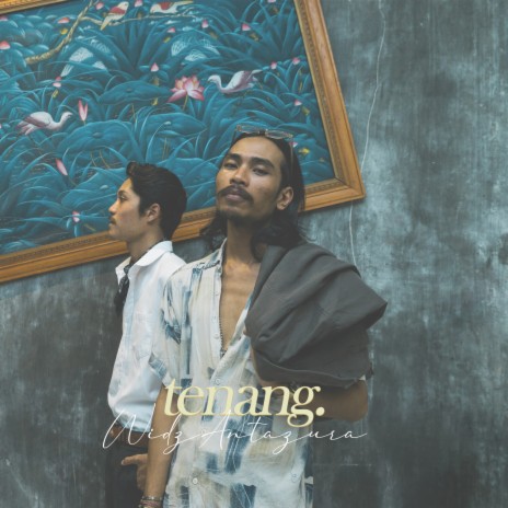 Tenang | Boomplay Music