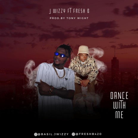 Dance with me ft. Fresh B | Boomplay Music