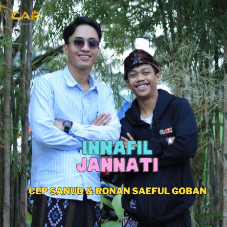 INNAFIL JANNATI _ CEP SANUD & RONAN SG | Boomplay Music