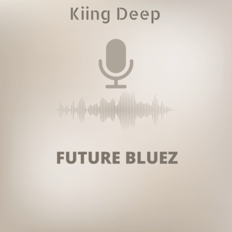 Future Bluez | Boomplay Music