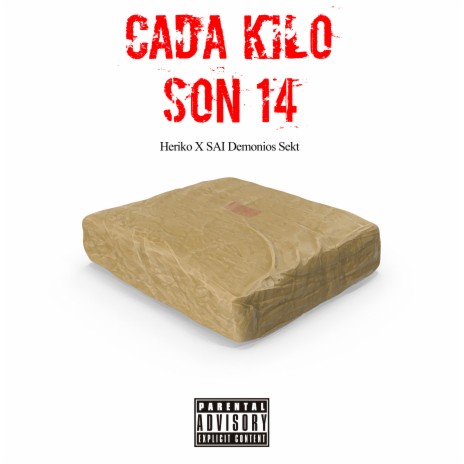 Cada Kilo Son 14 ft. SAI Demonios Sekt | Boomplay Music