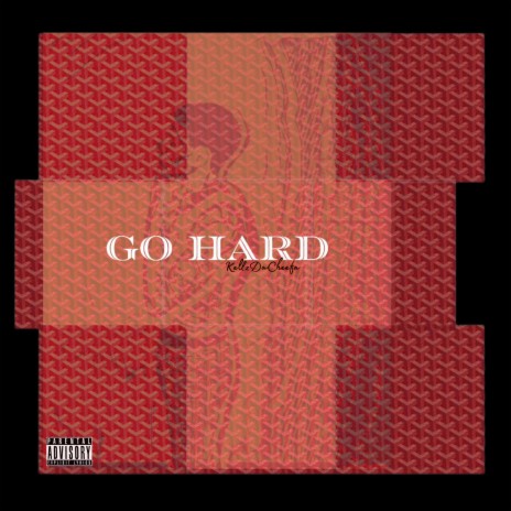Go Hard | Boomplay Music