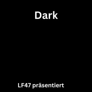 Dark