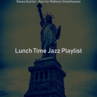 Bossa Quintet - Bgm for Midtown Steakhouses