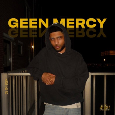 Geen Mercy ft. Spanish | Boomplay Music