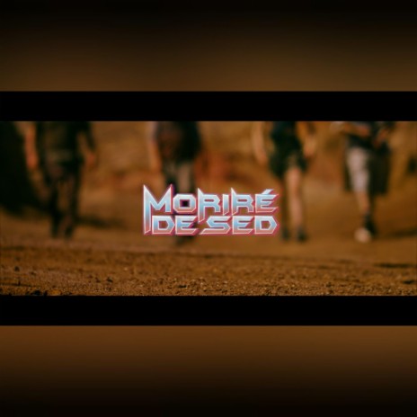 Moriré de sed (feat. Hien, AGS & Del Olmo) | Boomplay Music