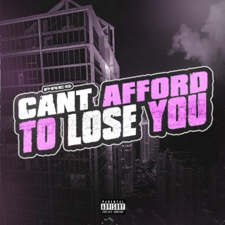 Can't Afford To Lose You | Boomplay Music