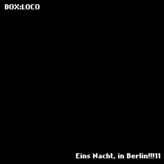 Eins Nacht, in Berlin!!!11