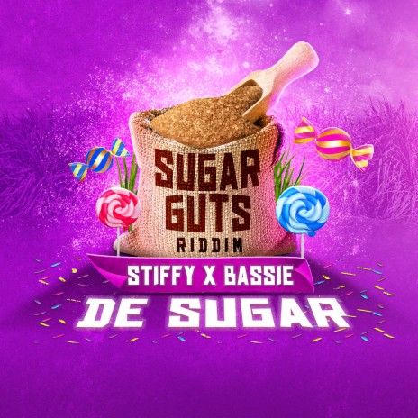 De Sugar (Sugar Guts Riddim) ft. Bassie | Boomplay Music