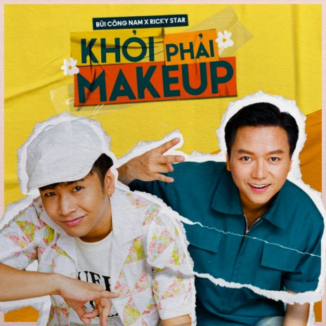 Khỏi Phải Makeup ft. Ricky Star | Boomplay Music