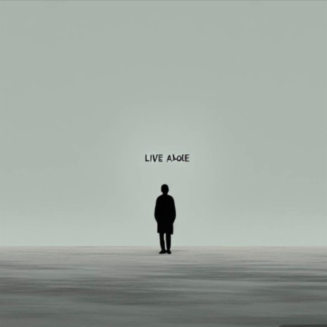 Live alone (纯音乐)