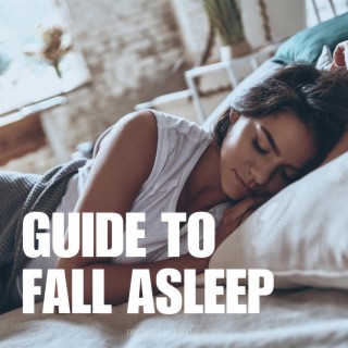 Guide to Fall Asleep