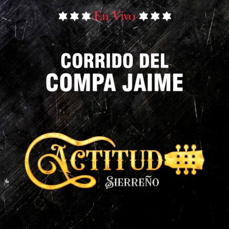 Corrido del compa Jaime (En Vivo) | Boomplay Music