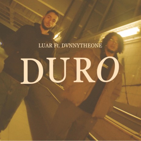 DURO ft. DVNNYTHEONE | Boomplay Music