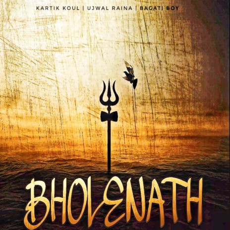 Bholenath ft. Bagati Boy & Ujwal Raina | Boomplay Music