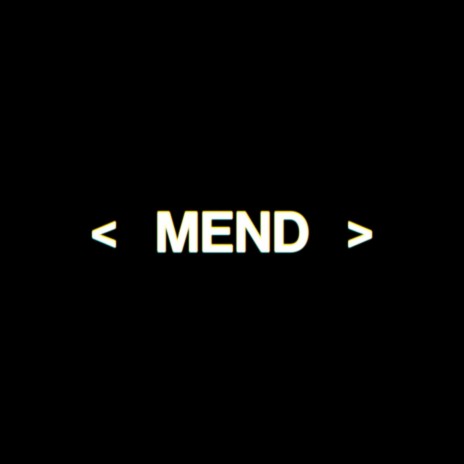 Mend | Boomplay Music