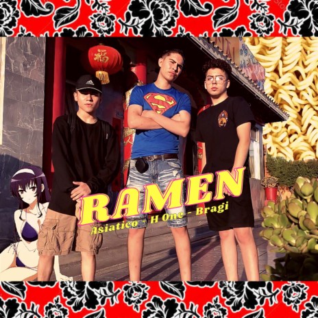 Ramen (feat. Asiatico & H One)