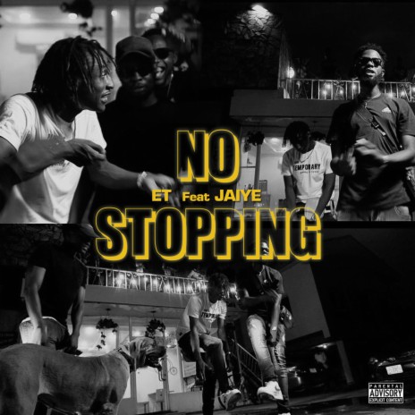 No Stopping (feat. Jaiye) | Boomplay Music
