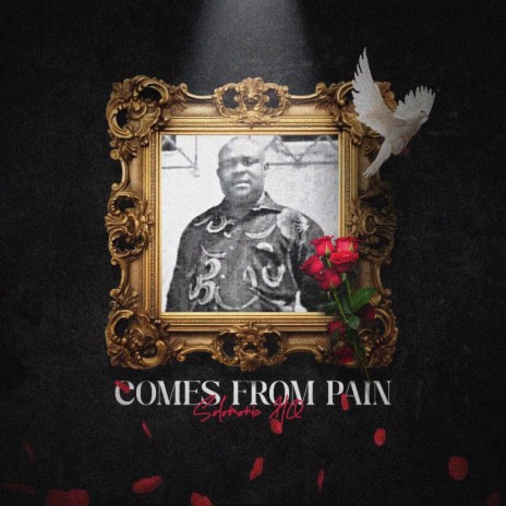Comes From Pain | Boomplay Music