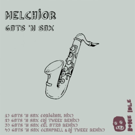 Gats 'n Sax (El Atza Remix)