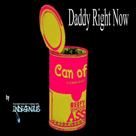 Daddy Right Now | Boomplay Music