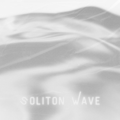Soliton Wave - (Slowed + Reverb)