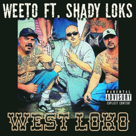 West Loko ft. Shady Loks