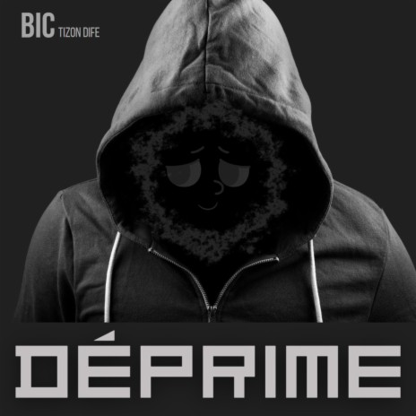 Déprime | Boomplay Music