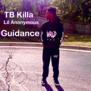 Guidance (feat. Lil Anonymous)
