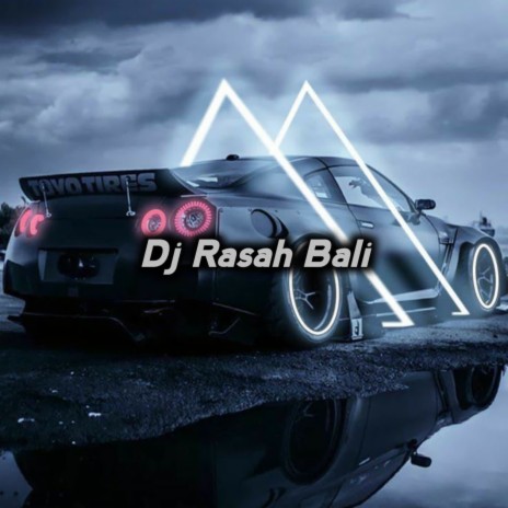 Dj Rasah Bali | Boomplay Music