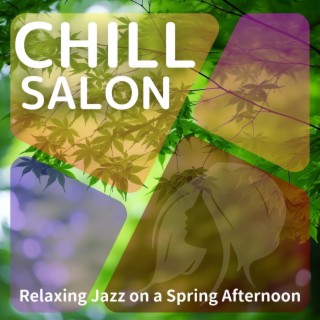 Relaxing Jazz on a Spring Afternoon