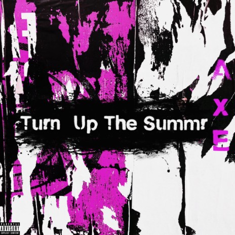 Turn Up The Summr | Boomplay Music
