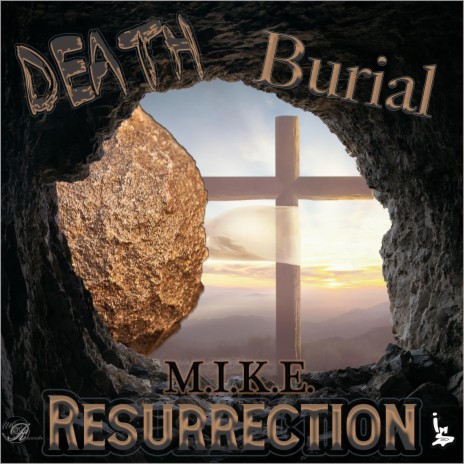 Death, Burial, Resurrection | Boomplay Music