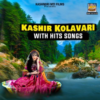 Kashir Kolavari With Hits Songs
