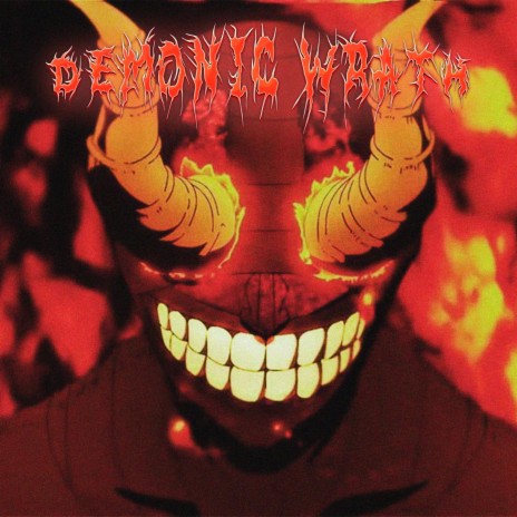Demonic Wrath | Boomplay Music