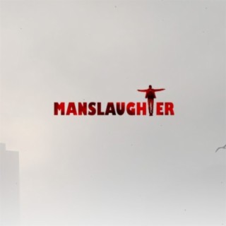 Manslaughter