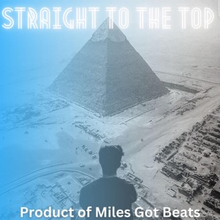 Straight To The Top