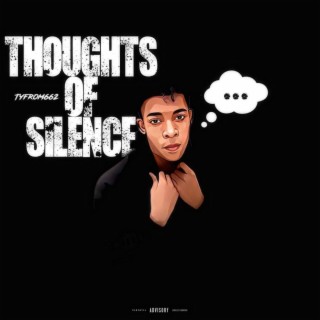 thoughts of silence