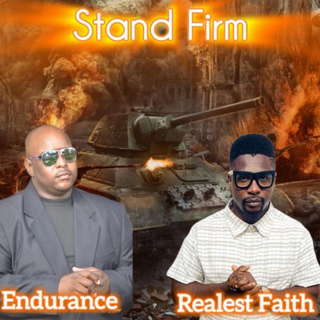 Stand Firm ft. Realest Faith