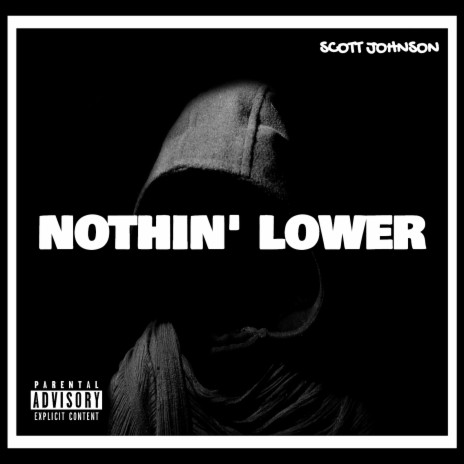 Nothin' lower | Boomplay Music