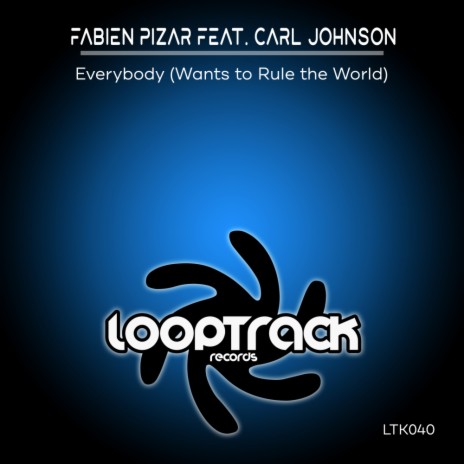 Everybody (Wants To Rule The World) (Extended Mix) ft. Carl Johnson | Boomplay Music